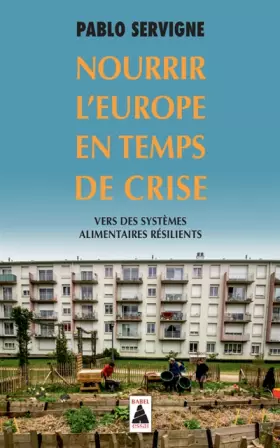 Couverture du produit · Nourrir l'Europe en temps de crise: Vers des systèmes alimentaires résilients