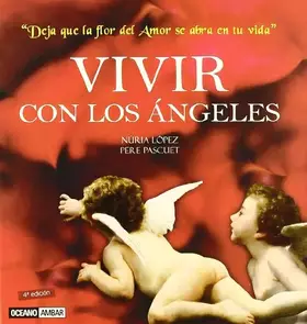 Couverture du produit · Vivir con los ángeles: El libro de los milagros cotidianos (Inspiraciones)