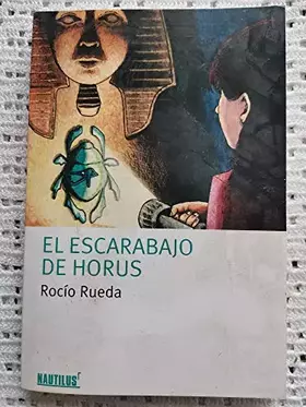 Couverture du produit · El escarabajo de Horus (Planeta & Oxford)