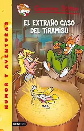 Couverture du produit · El extraño caso del tiramisú: Geronimo Stilton 49