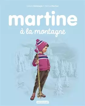 Couverture du produit · Martine à la montagne