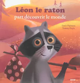 Couverture du produit · LEON LE RATON PART DECOUVRIR LE MONDE (MES PTITS ALBUMS)