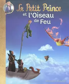 Couverture du produit · Le Petit Prince et l'Oiseau de Feu