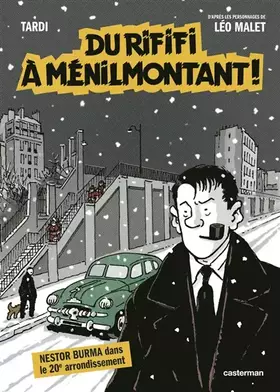 Couverture du produit · Nestor Burma - Du Rififi à Ménilmontant !: d'après les personnages de Léo Malet