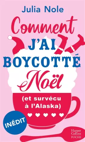 Couverture du produit · Comment j'ai boycotté Noël (et survécu à l'Alaska)