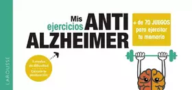 Couverture du produit · Mis ejercicios ANTI ALZHEIMER (LAROUSSE - Libros Ilustrados/ Prácticos - Ocio y naturaleza - Ocio)