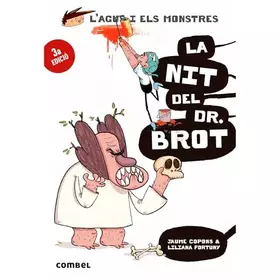 Couverture du produit · La nit del Dr. Brot: 10 (L'Agus i els monstres)