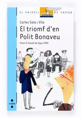 Couverture du produit · El triomf d'en Polit Bonaveu: 172 (El Barco de Vapor Azul)