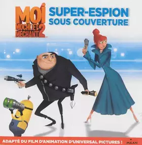 Couverture du produit · Moi, moche et méchant
