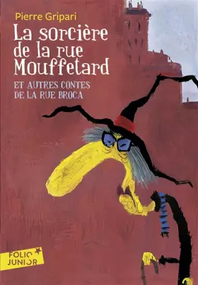Couverture du produit · La sorcière de la rue Mouffetard et autres contes de la rue Broca