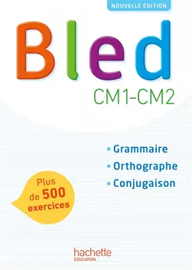 Couverture du produit · Bled CM1-CM2 - Manuel de l'élève - Edition 2017