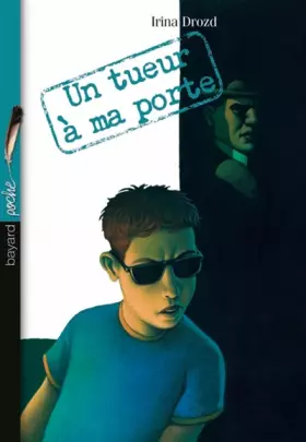 Couverture du produit · Un tueur à ma porte
