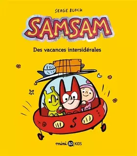 Couverture du produit · SamSam, Tome 08: Des vacances intersidérales