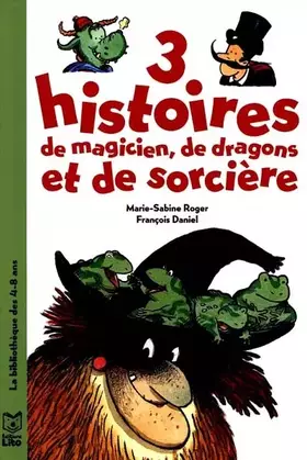 Couverture du produit · 3 histoires de magiciens, de dragons et de sorcières