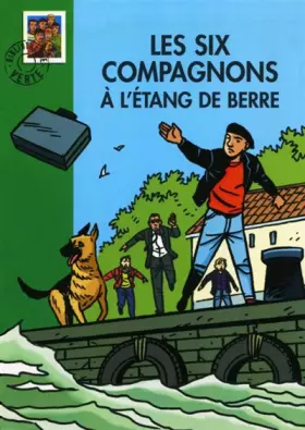 Couverture du produit · Les Six Compagnons à l'étang de Berre