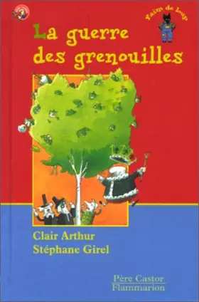 Couverture du produit · La Guerre des grenouilles