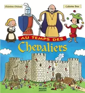 Couverture du produit · Au temps des chevaliers