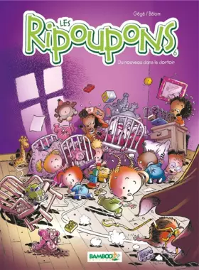 Couverture du produit · Les Ripoupons, Tome 6 : Du nouveau dans le dortoir