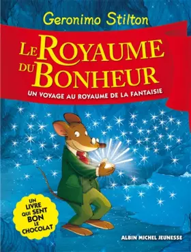 Couverture du produit · Le royaume du bonheur -Nouvelle Edition avec odeur-