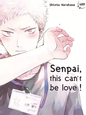 Couverture du produit · Senpai, this can't be love !