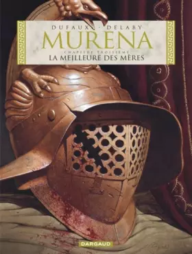 Couverture du produit · Murena, tome 3 : La meilleure des mères