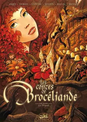 Couverture du produit · Les contes De Brocéliande Tome 1 - La Dryade
