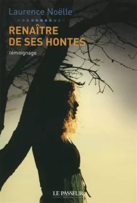 Couverture du produit · Renaître de ses hontes