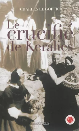 Couverture du produit · Le crucifié de Keraliès