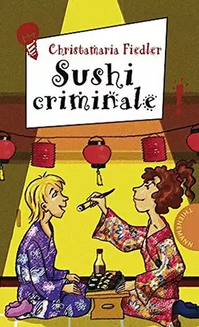 Couverture du produit · Sushi criminale