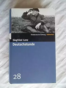Couverture du produit · Deutschstunde. SZ-Bibliothek Band 28