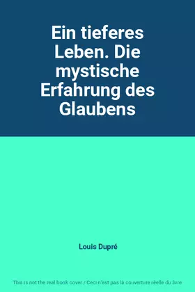 Couverture du produit · Ein tieferes Leben. Die mystische Erfahrung des Glaubens
