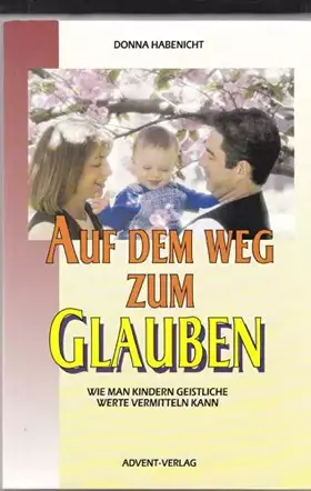 Couverture du produit · Auf dem Weg zum Glauben
