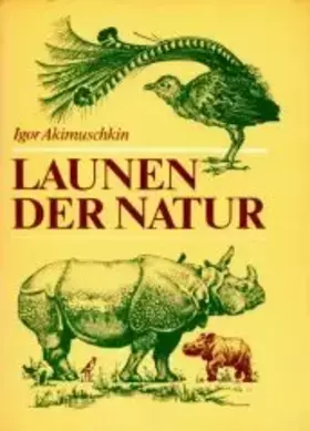 Couverture du produit · Launen der Natur. Plaudereien über Kuriositäten in der Tierwelt und Pflanzenwelt