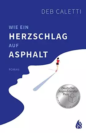Couverture du produit · Wie ein Herzschlag auf Asphalt: Nominiert für den 52. Buxtehuder Bullen