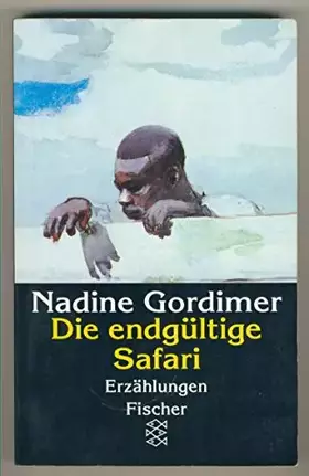 Couverture du produit · Die endgültige Safari: Erzählungen