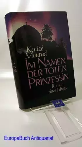 Couverture du produit · Im Namen der toten Prinzessin. Roman des Lebens