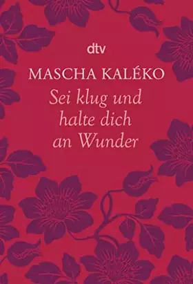 Couverture du produit · Sei klug und halte dich an Wunder Gedanken über das Leben: Originalausgabe