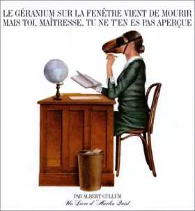 Couverture du produit · Le Géranium sur la fenêtre vient de mourir mais toi, maîtresse, tu ne t'en es pas aperçue