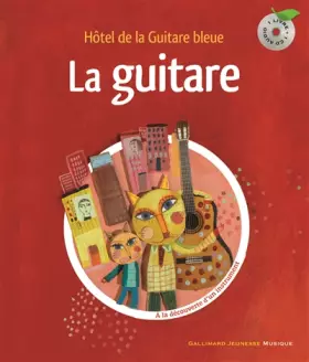 Couverture du produit · La guitare: Hôtel de la Guitare bleue