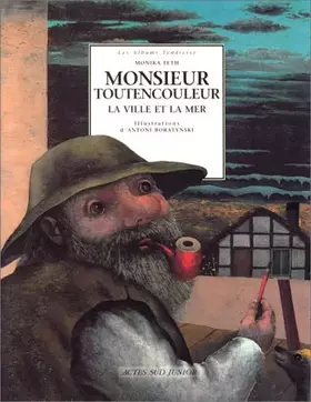 Couverture du produit · Monsieur Toutencouleur : la ville et la mer