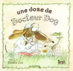 Couverture du produit · Une dose de Docteur Dog