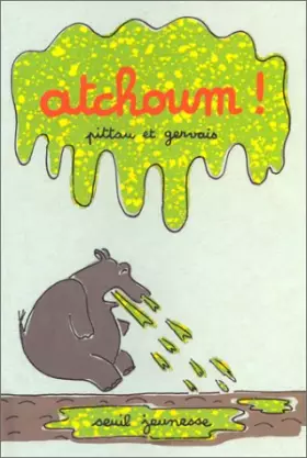 Couverture du produit · Atchoum !