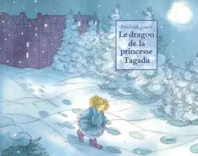 Couverture du produit · Le dragon de la princesse Tagada