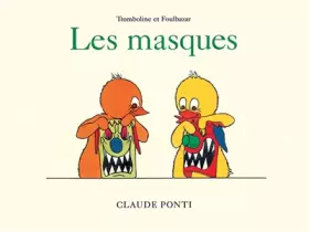 Couverture du produit · Tromboline et Foulbazar : Les masques