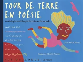Couverture du produit · Tour de terre en poésie - Anthologie multilingue de poèmes du monde