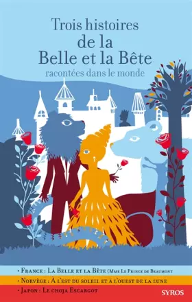Couverture du produit · Trois histoires de la Belle et la Bête