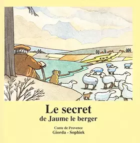 Couverture du produit · le secret de jaume le berger