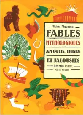 Couverture du produit · Fables mythologiques: Amours, ruses et jalousies