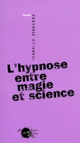 Couverture du produit · L'Hypnose entre magie et science