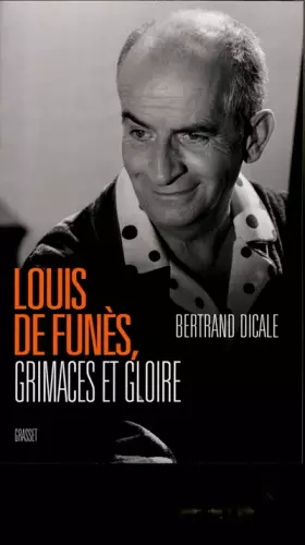 Couverture du produit · Louis de Funès, grimaces et gloire